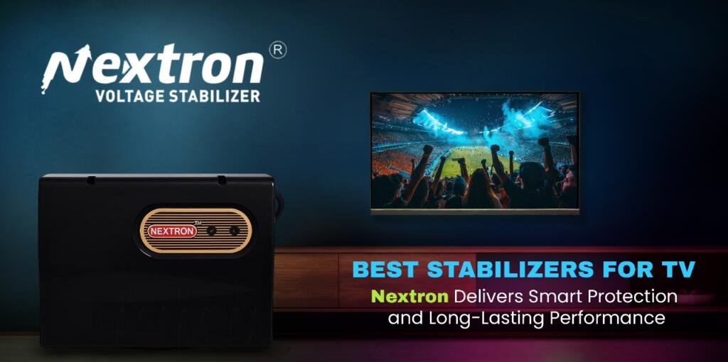 Best Stabilizers for TV: Nextron Delivers Smart Protection and Long-Lasting Performance
