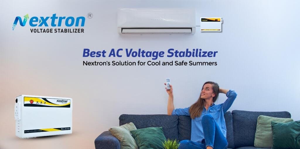 Best AC Voltage Stabilizer: Nextron’s Solution for Cool and Safe Summers